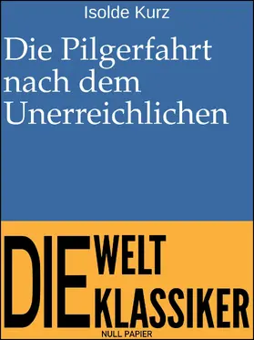 Kurz | Die Pilgerfahrt nach dem Unerreichlichen | E-Book | www.sack.de