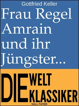 Keller | Frau Regel Amrain und ihr Jüngster | E-Book | www.sack.de