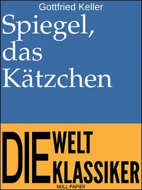 Keller / Schulze | Spiegel, das Kätzchen | E-Book | www.sack.de
