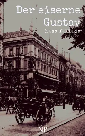 Fallada / Schulze |  Der eiserne Gustav | eBook | Sack Fachmedien