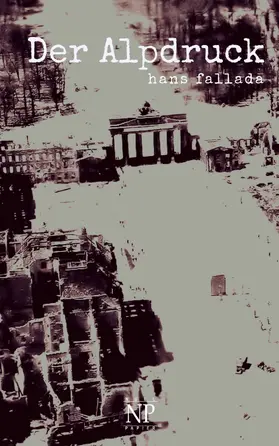 Fallada / Schulze |  Der Alpdruck | eBook | Sack Fachmedien