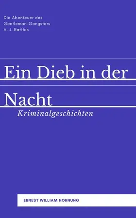Hornung | Ein Dieb in der Nacht | E-Book | www.sack.de