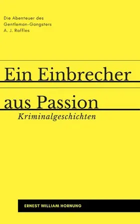 Hornung |  Ein Einbrecher aus Passion | eBook | Sack Fachmedien