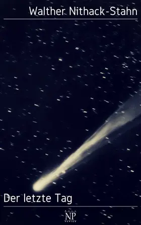 Nithack-Stahn / Schulze | Der letzte Tag | E-Book | www.sack.de