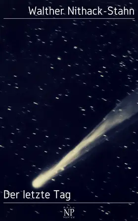Nithack-Stahn / Schulze |  Der letzte Tag | eBook | Sack Fachmedien