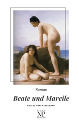Keyserling |  Beate und Mareile | Buch |  Sack Fachmedien