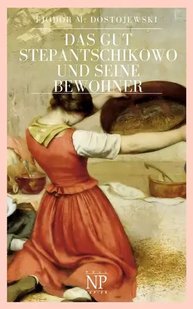 Dostojewski | Das Gut Stepantschikowo und seine Bewohner | E-Book | www.sack.de
