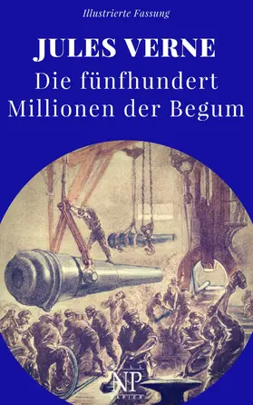 Verne |  Die fünfhundert Millionen der Begum | eBook | Sack Fachmedien