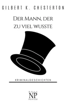 Chesterton | Der Mann, der zu viel wusste | Buch | 978-3-96281-613-1 | www.sack.de