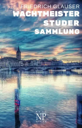 Glauser | Friedrich Glauser - Wachtmeister Studer | E-Book | www.sack.de