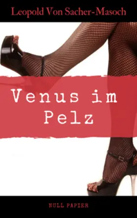Sacher-Masoch |  Venus im Pelz | Buch |  Sack Fachmedien