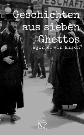 Kisch |  Geschichten aus sieben Ghettos | eBook | Sack Fachmedien