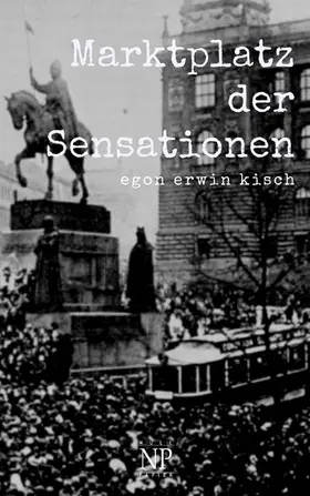Kisch |  Marktplatz der Sensationen | eBook | Sack Fachmedien