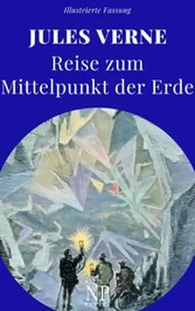 Verne |  Reise zum Mittelpunkt der Erde | eBook | Sack Fachmedien