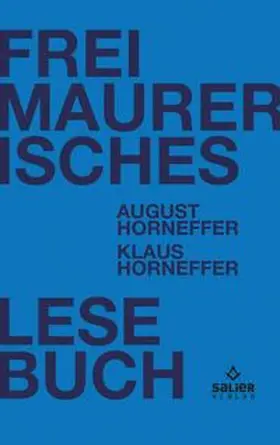 Horneffer |  Freimaurerisches Lesebuch | Buch |  Sack Fachmedien