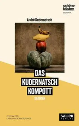 Kudernatsch |  Das Kudernatsch Kompott | Buch |  Sack Fachmedien
