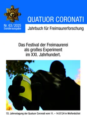 Freimaurerische Forschungsgesellschaft Quatuor Coronati e. V. Bayreuth |  Quatuor Coronati Jahrbuch für Freimaurerforschung Nr. 63/2025 | Buch |  Sack Fachmedien
