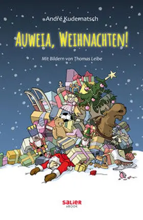 Kudernatsch |  Auweia, Weihnachten! | eBook | Sack Fachmedien