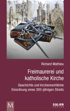 Mathieu |  Freimaurerei und katholische Kirche | eBook | Sack Fachmedien