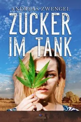 Zwengel |  Zucker im Tank | eBook | Sack Fachmedien