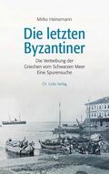 Heinemann |  Die letzten Byzantiner | Buch |  Sack Fachmedien