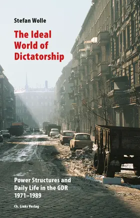 Wolle |  The Ideal World of Dictatorship | Buch |  Sack Fachmedien