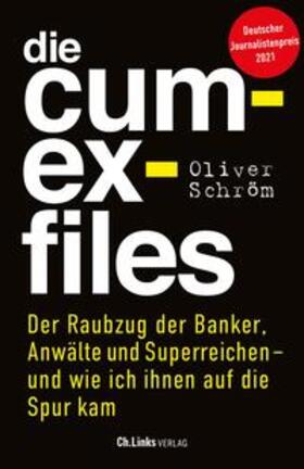 Schröm | Die Cum-Ex-Files | Buch | 978-3-96289-123-7 | sack.de