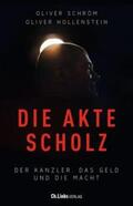 Schröm / Hollenstein |  Die Akte Scholz | Buch |  Sack Fachmedien