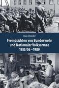 Schroeder |  Fremdsichten von Bundeswehr und Nationaler Volksarmee im Vergleich 1955/56-1989 | Buch |  Sack Fachmedien
