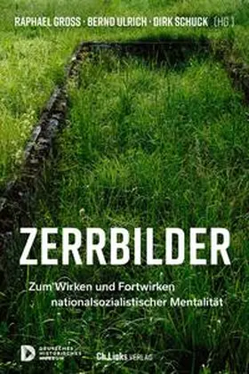 Gross / Ulrich / Schuck |  Zerrbilder | Buch |  Sack Fachmedien