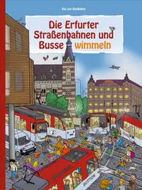  Die Erfurter Straßenbahnen und Busse wimmeln | Buch |  Sack Fachmedien