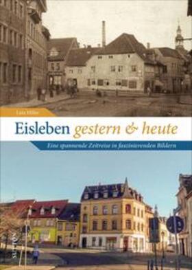 Hiller | Hiller, L: Eisleben | Buch | 978-3-96303-070-3 | sack.de