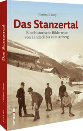 Thöny |  Das Stanzertal | Buch |  Sack Fachmedien