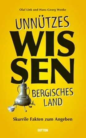 Link |  Unnützes Wissen Bergisches Land. | eBook | Sack Fachmedien