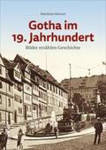 Wenzel |  Gotha im 19. Jahrhundert | Buch |  Sack Fachmedien