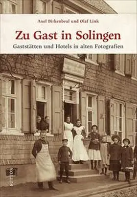 Link / Birkenbeul |  Zu Gast in Solingen | Buch |  Sack Fachmedien