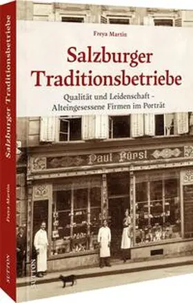 Martin |  Salzburger Traditionsbetriebe | Buch |  Sack Fachmedien