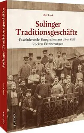 Link |  Solinger Traditionsgeschäfte | Buch |  Sack Fachmedien