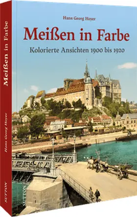 Hoyer |  Meißen in Farbe | Buch |  Sack Fachmedien