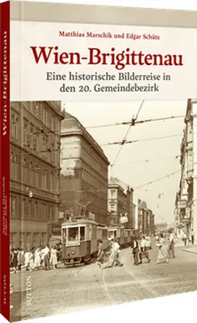 Marschik / Schütz |  Wien-Brigittenau | Buch |  Sack Fachmedien