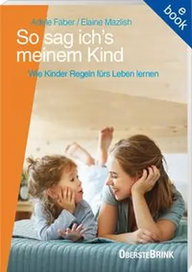 Faber / Mazlish |  So sag ich's meinem Kind | eBook | Sack Fachmedien