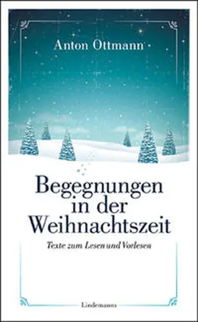 Ottmann |  Begegnungen in der Weihnachtszeit | Buch |  Sack Fachmedien