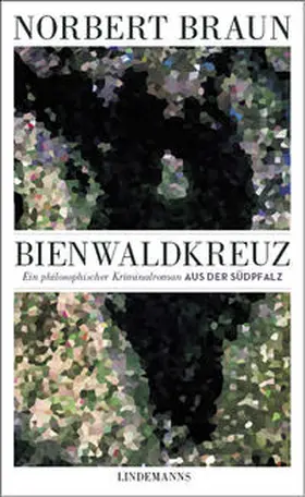 Braun |  Bienwaldkreuz | Buch |  Sack Fachmedien