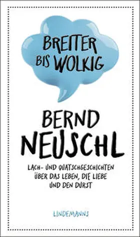 Neuschl |  Breiter bis wolkig | Buch |  Sack Fachmedien
