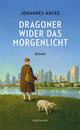 Hucke |  Dragoner wider das Morgenlicht | Buch |  Sack Fachmedien