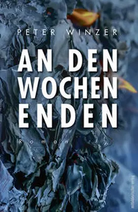 Winzer |  An den Wochenenden | Buch |  Sack Fachmedien