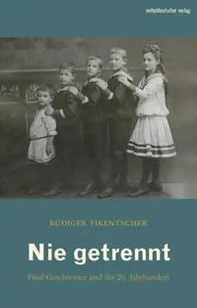 Fikentscher |  Nie getrennt | Buch |  Sack Fachmedien
