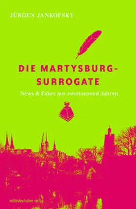 Jankofsky |  Die Martysburg-Surrogate | Buch |  Sack Fachmedien