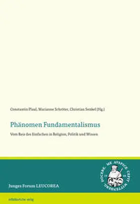 Plaul / Schröter / Senkel |  Phänomen Fundamentalismus | Buch |  Sack Fachmedien