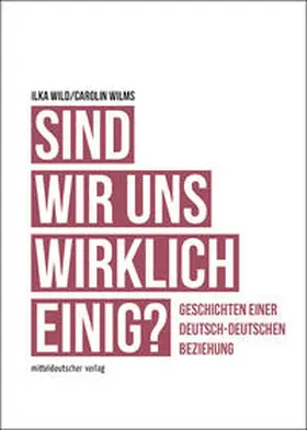 Wild / Wilms |  Sind wir uns wirklich einig? | eBook | Sack Fachmedien